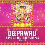 Deepawali Special Bhajans Vol-3 - Bela Sulakhe Song Download